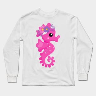 Cute Seahorse, Pink Seahorse, Flowers, Seashell Long Sleeve T-Shirt